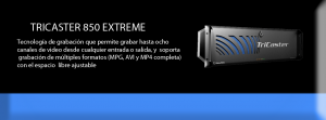 Nuevo Tricaster Xtreme